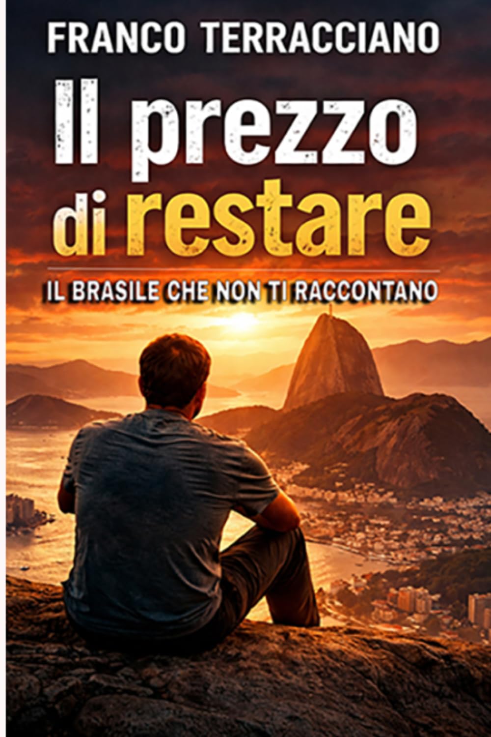 Il prezzo di restare: Il Brasile che non ti raccontano