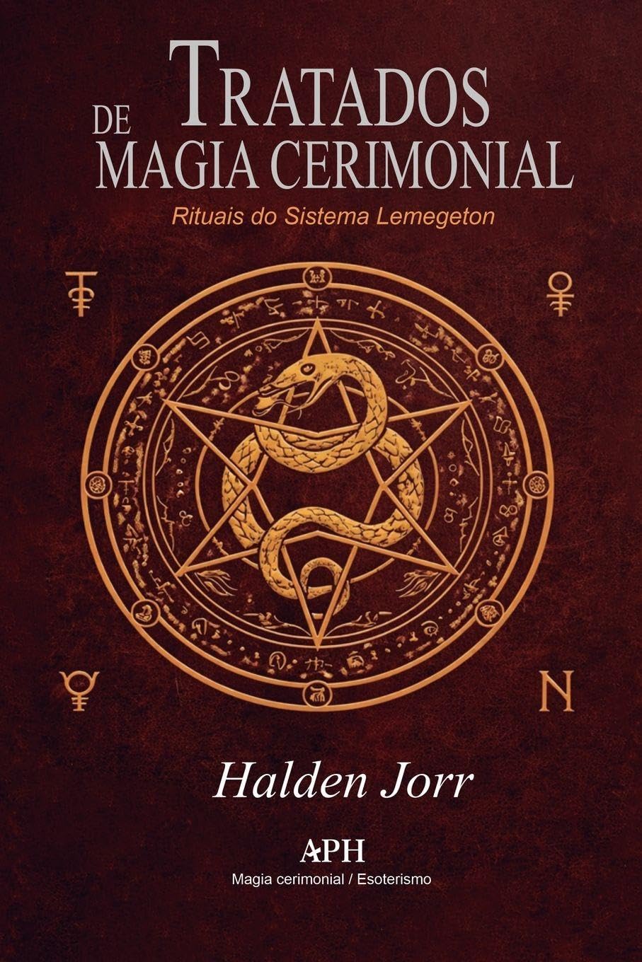 Tratados de Magia Cerimonial: Rituais do Sistema Lemegeton