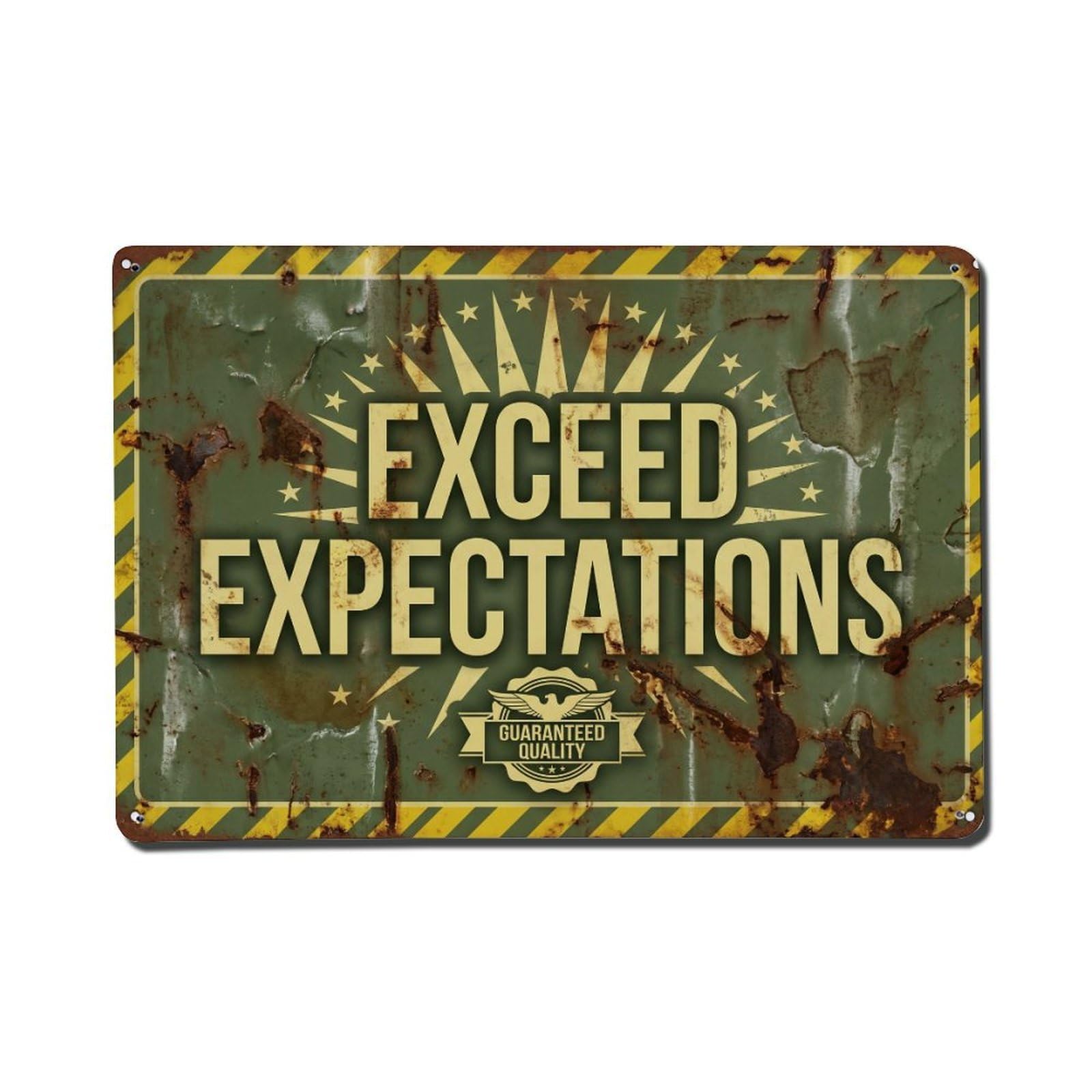 Exceed Expectations beyond Retro Motivational Slogans Vintage Metal Tin Sign Wall Decor for Cafe, Club, Garden Metal Poster 8x12Inch