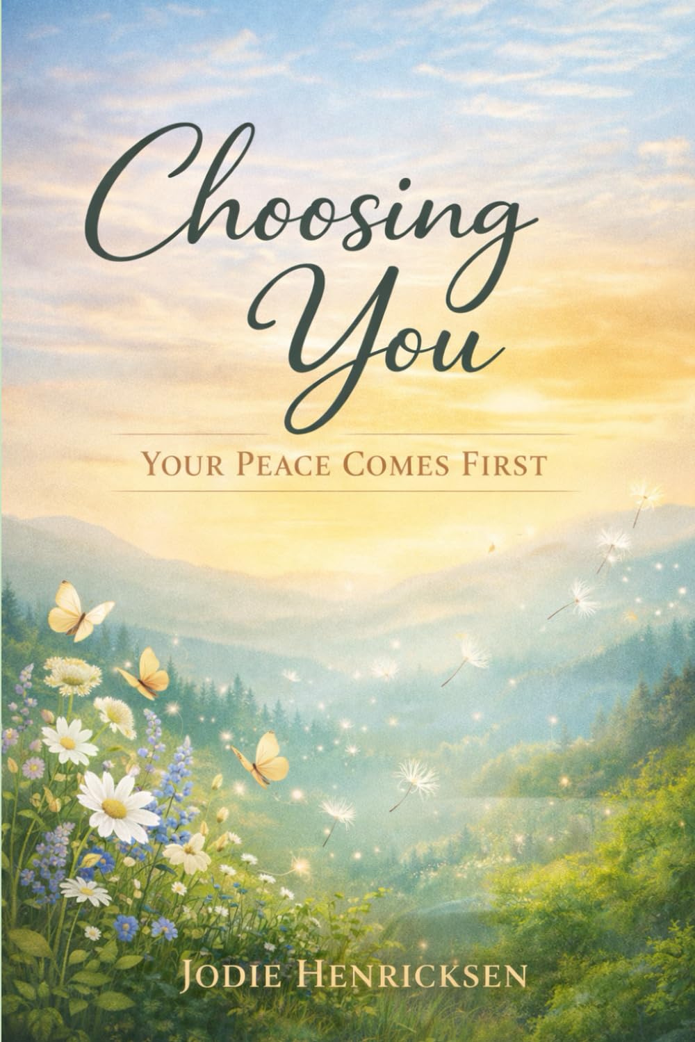 Choosing You: Your Peace Comes First