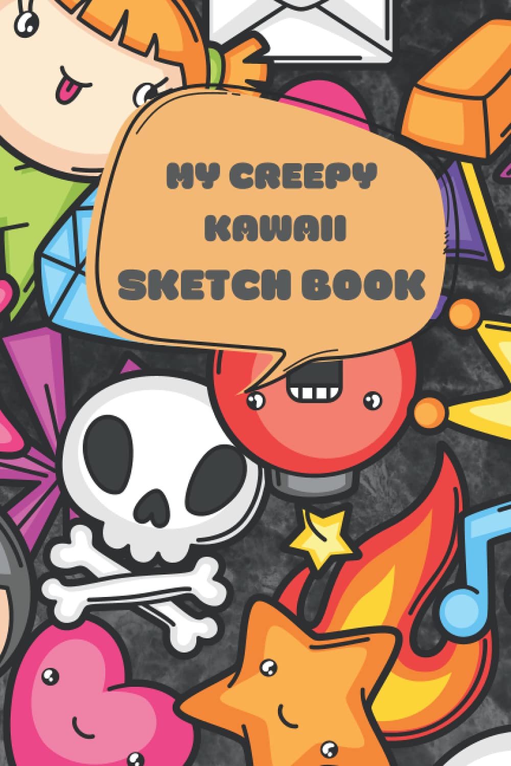 My Creepy Kawaii Sketch Book: Blank Notebook Size Sketch Book for Kids Who Love Creepy Cute Anime for Drawing, Doodling, Sketching, Journaling