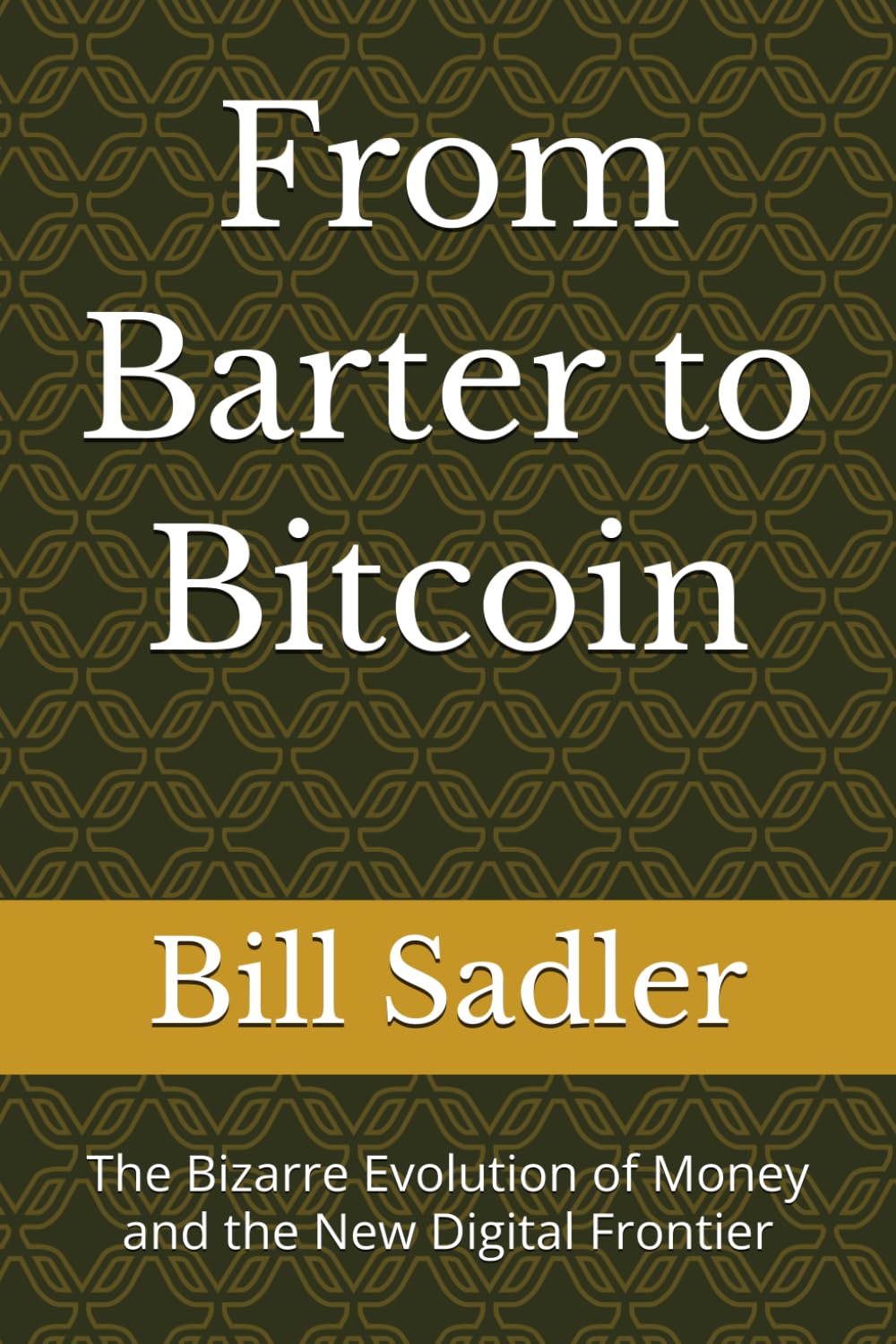From Barter to Bitcoin: The Bizarre Evolution of Money and the New Digital Frontier