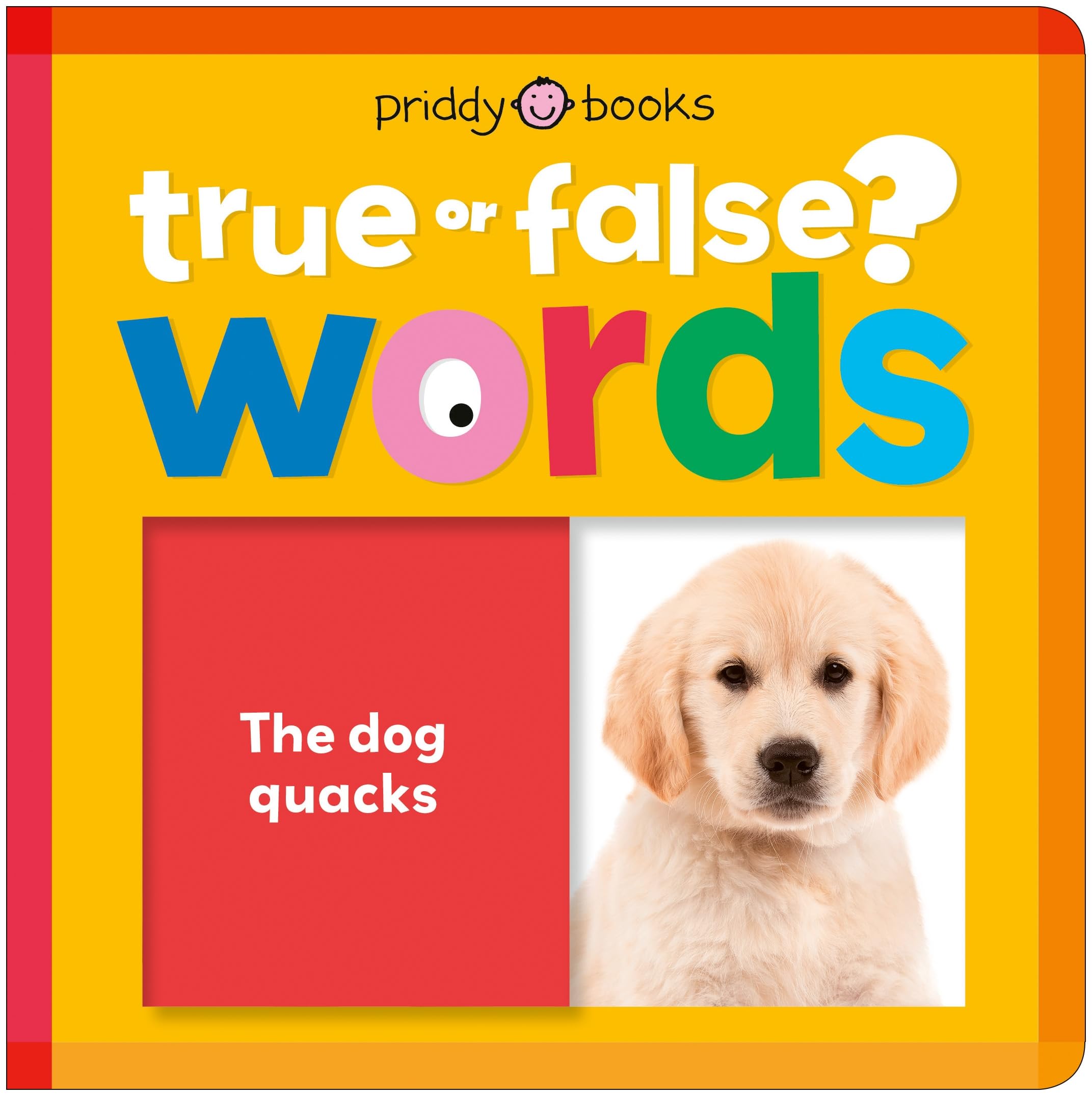 Words: A first learning lift-the-flap book with fun facts! (True or False?)