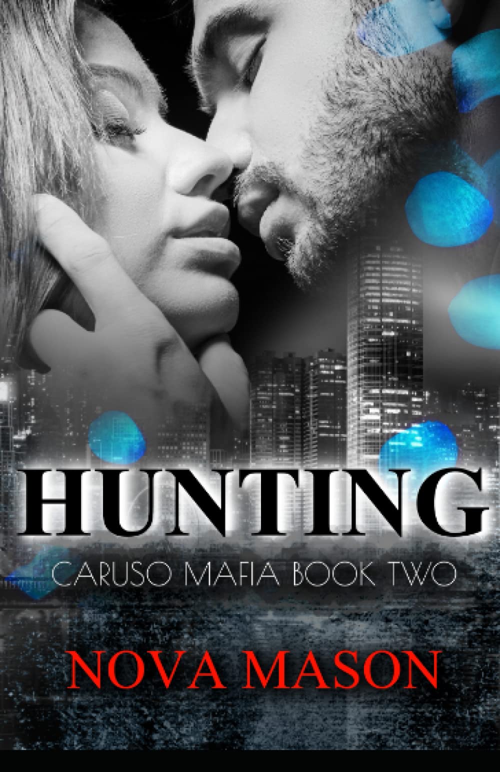 Hunting: Caruso Mafia Book Two (Caruso Family Mafia)