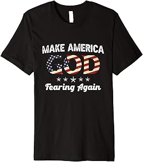 Sponsored Ad - Make American Godly Fearing Again - Christian Faith Premium T-Shirt