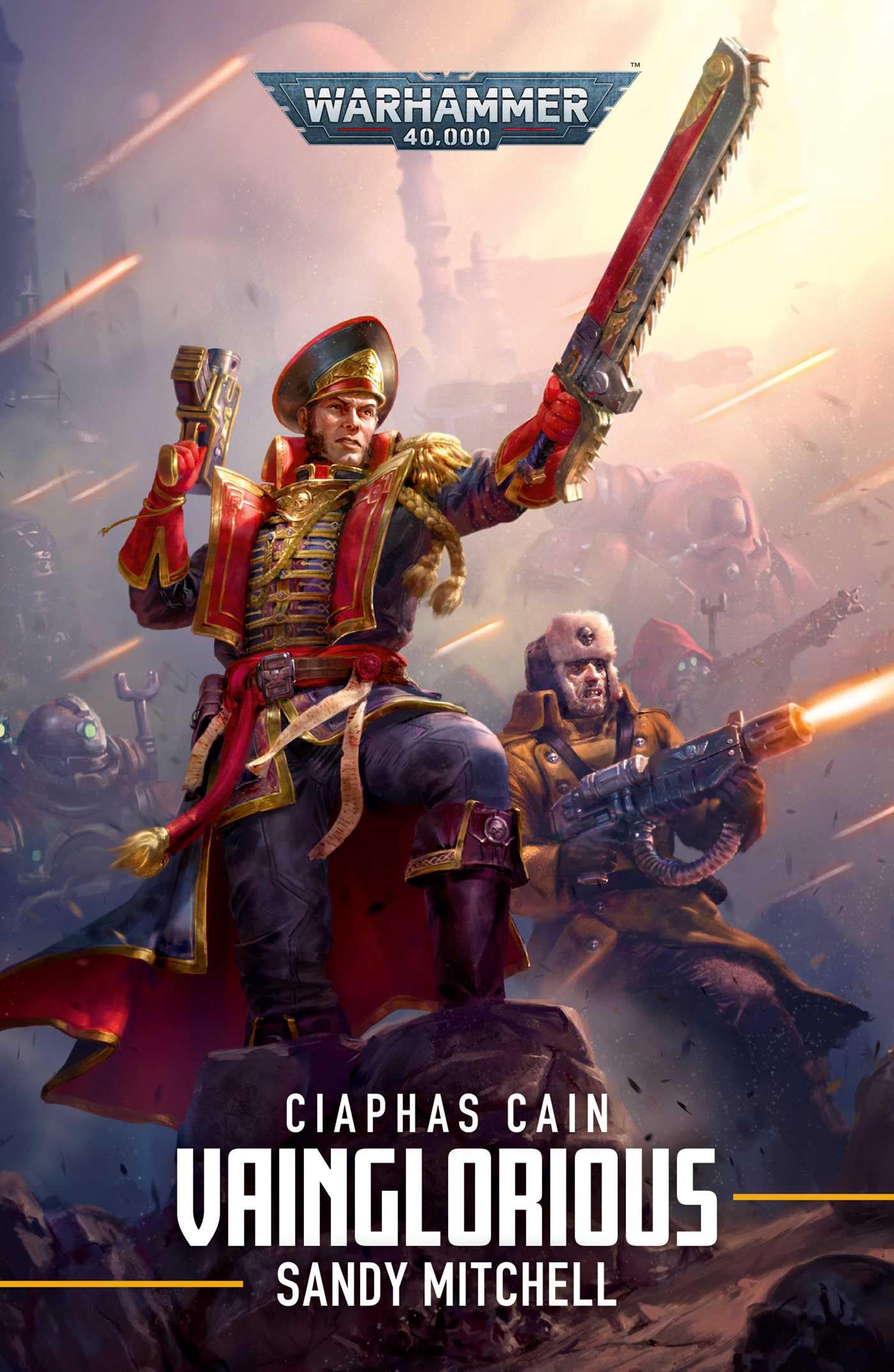 Ciaphas Cain: Vainglorious - Brand New - Paperback - Black Library Warhammer 40K