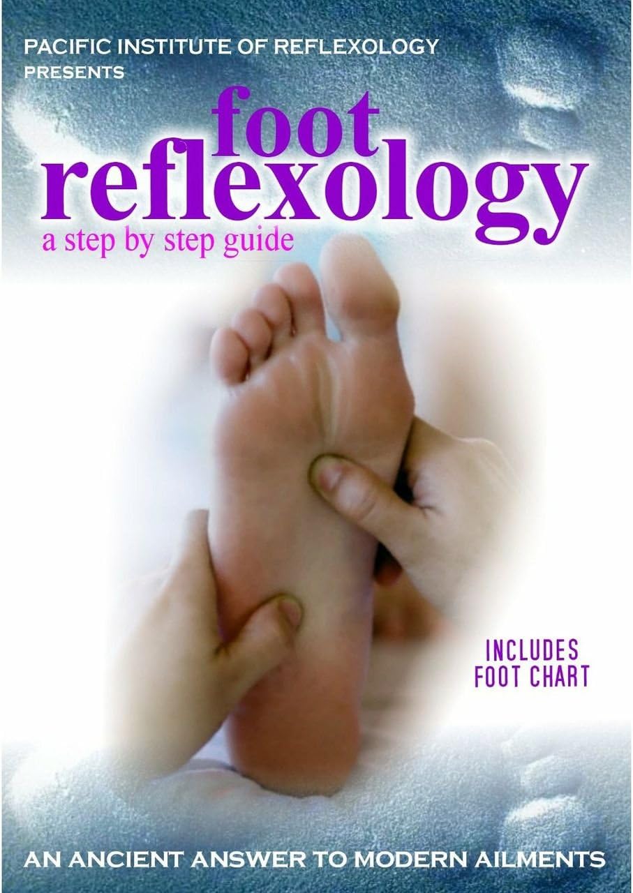 Foot Reflexology - An Easy to Follow Step-by-Step