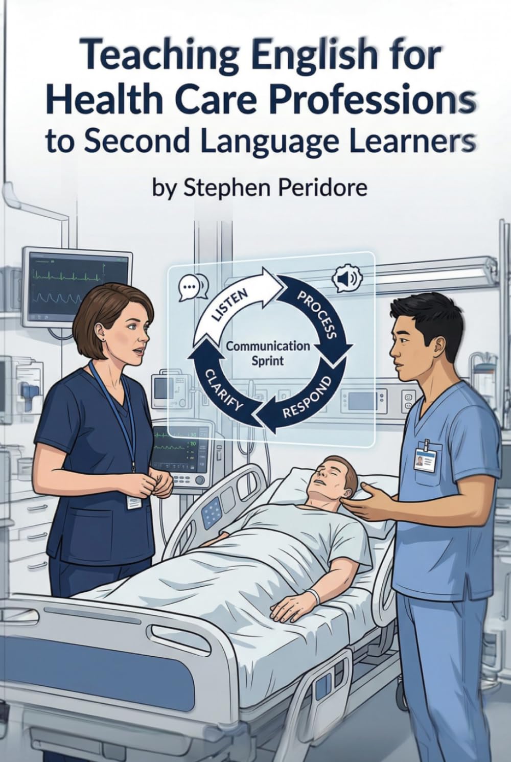 Teaching English for Healthcare Professions to Second Language Learners