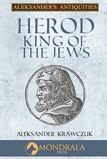Herod King of the Jews (Aleksander's Antiquities)