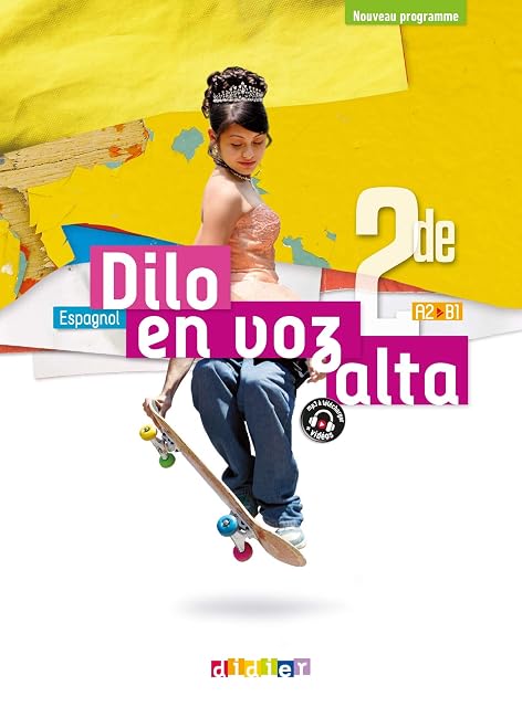 Portada de Dilo en Voz Alta Espagnol 2De A2-B1 : Nouveau Programme
