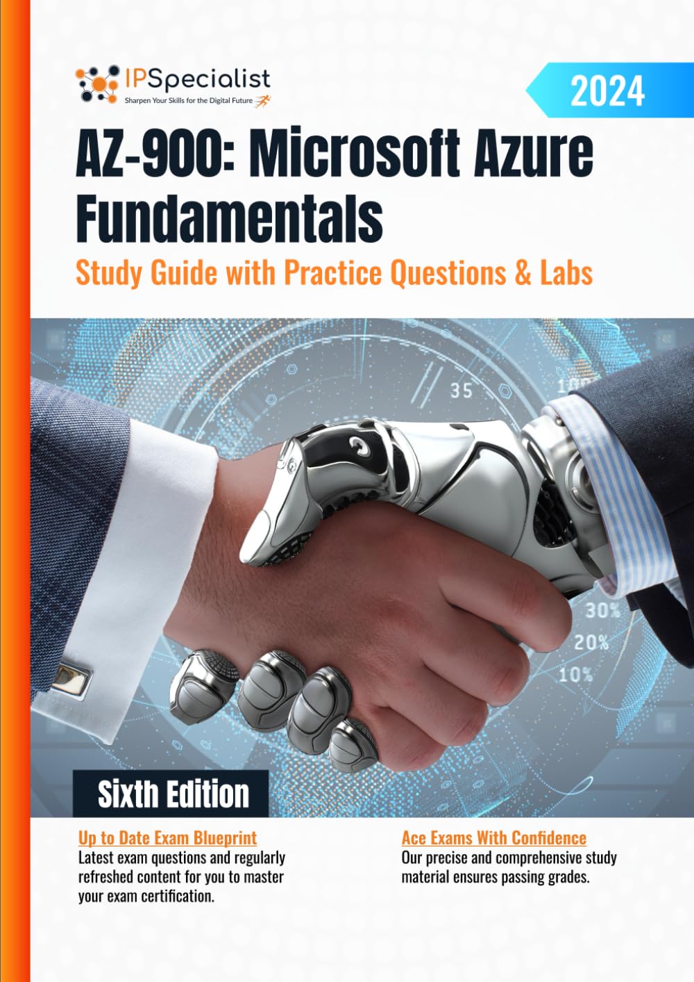 AZ-900: Microsoft Azure Fundamentals Study Guide With Practice Questions & Labs: Sixth Edition - 2024