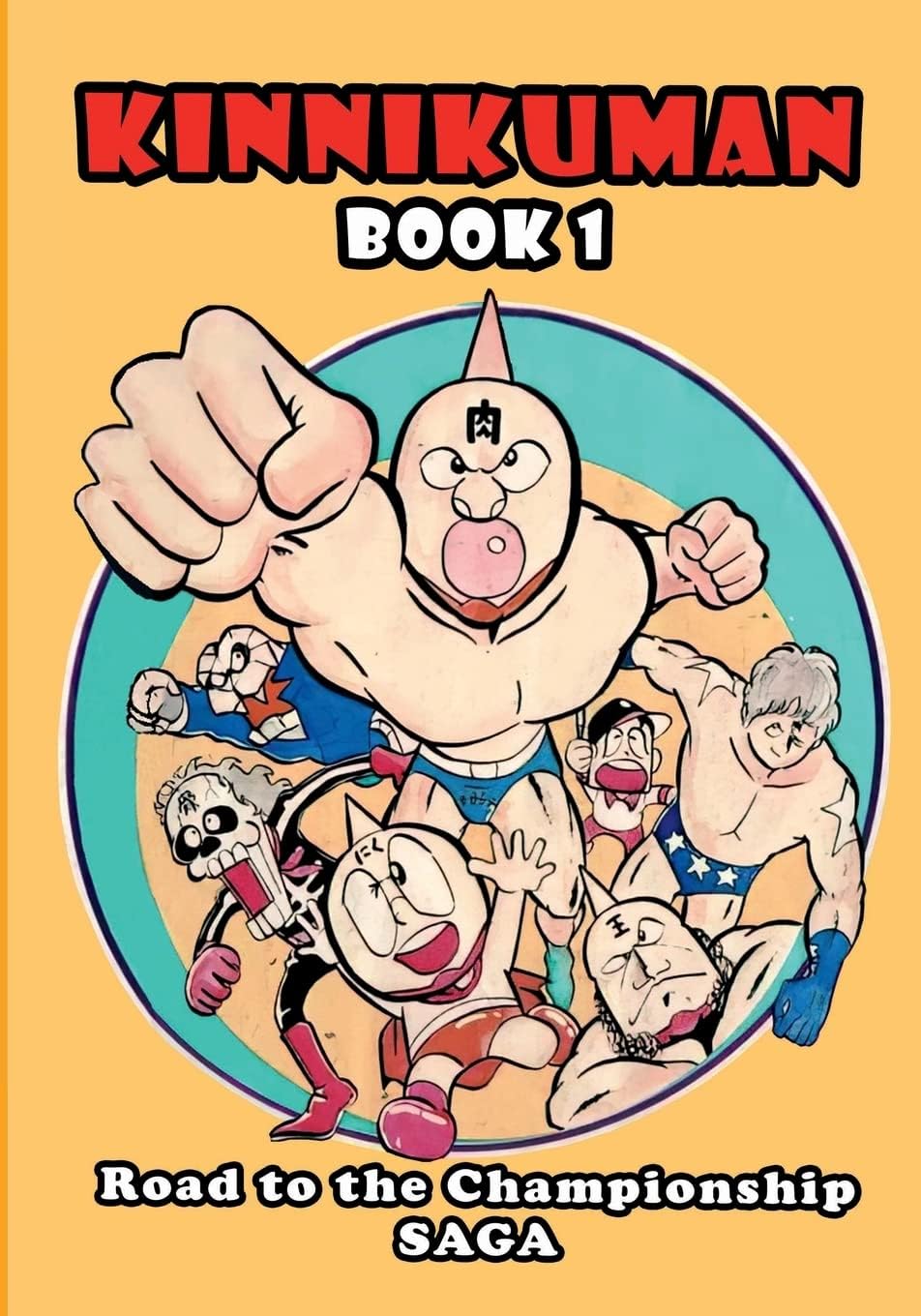 Kinnikuman (M.U.S.C.L.E.) Book 1 - Road to the Championship Saga (English) Paperback – 4 Aug. 2022