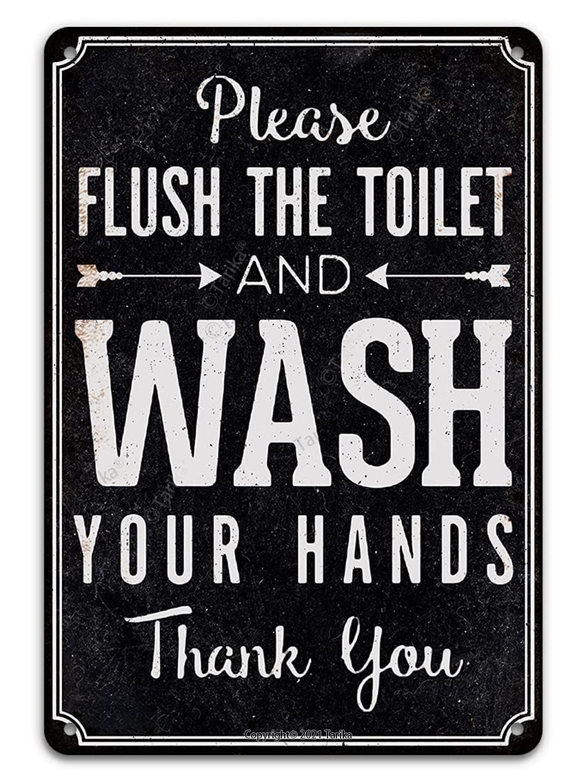Tarika Please Flush The Toilet And Wash Your Hands Thank You Bathroom Tin Sign Wall Art Decor, Vintage Metal Hanging Plaque 8X12 Inch
