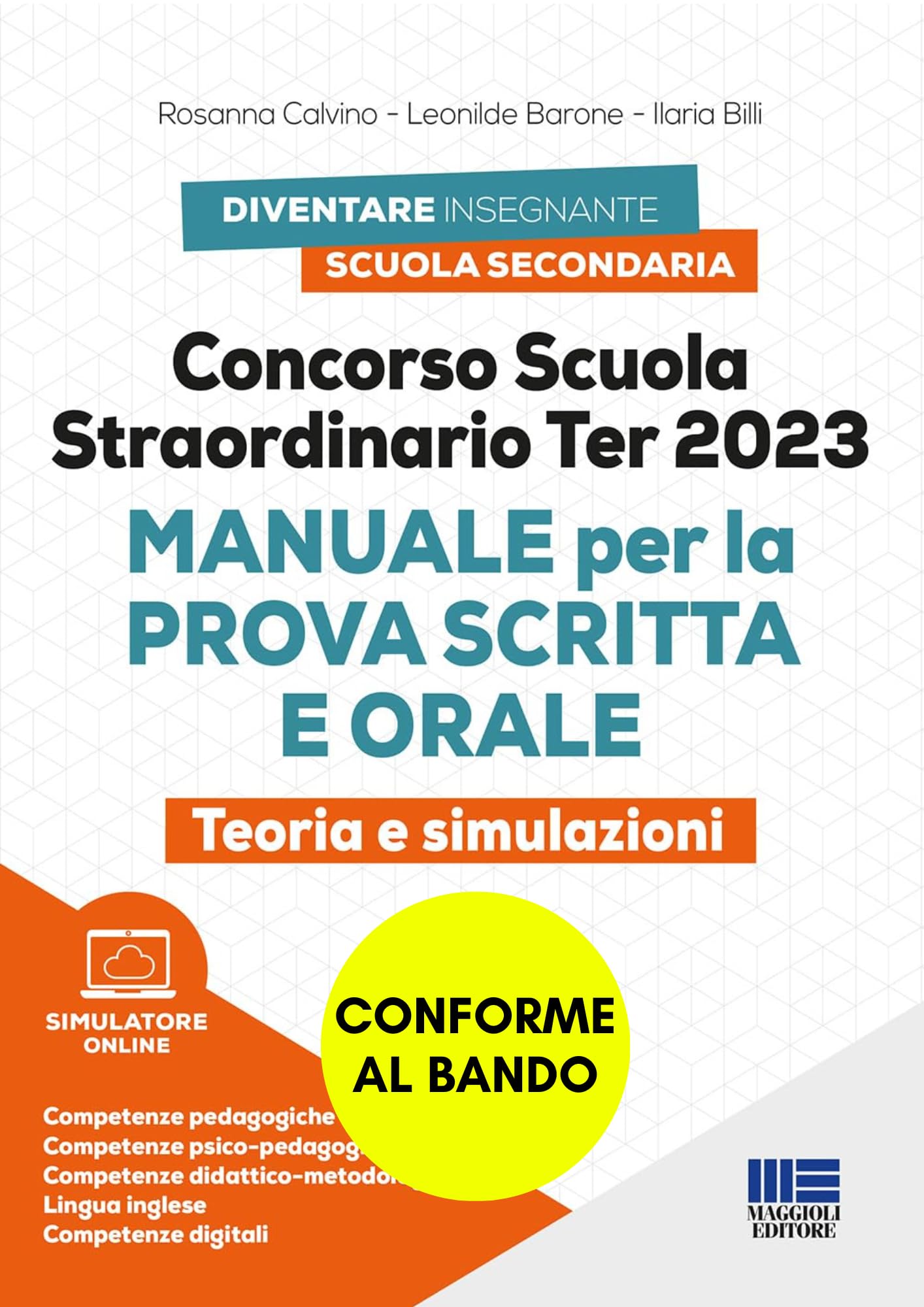 Concorso Scuola Straordinario Ter 2023 - Manuale per la prova scritta e orale con teoria e SIMULAZIONI