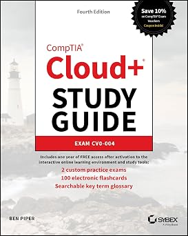 CompTIA Cloud+ Study Guide: Exam CV0-004 4th Edition-Wow! eBook