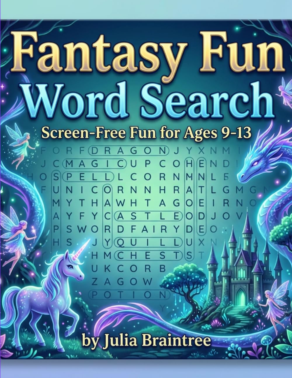 Fantasy Word Search: Screen-Free Fun for ages 9-12