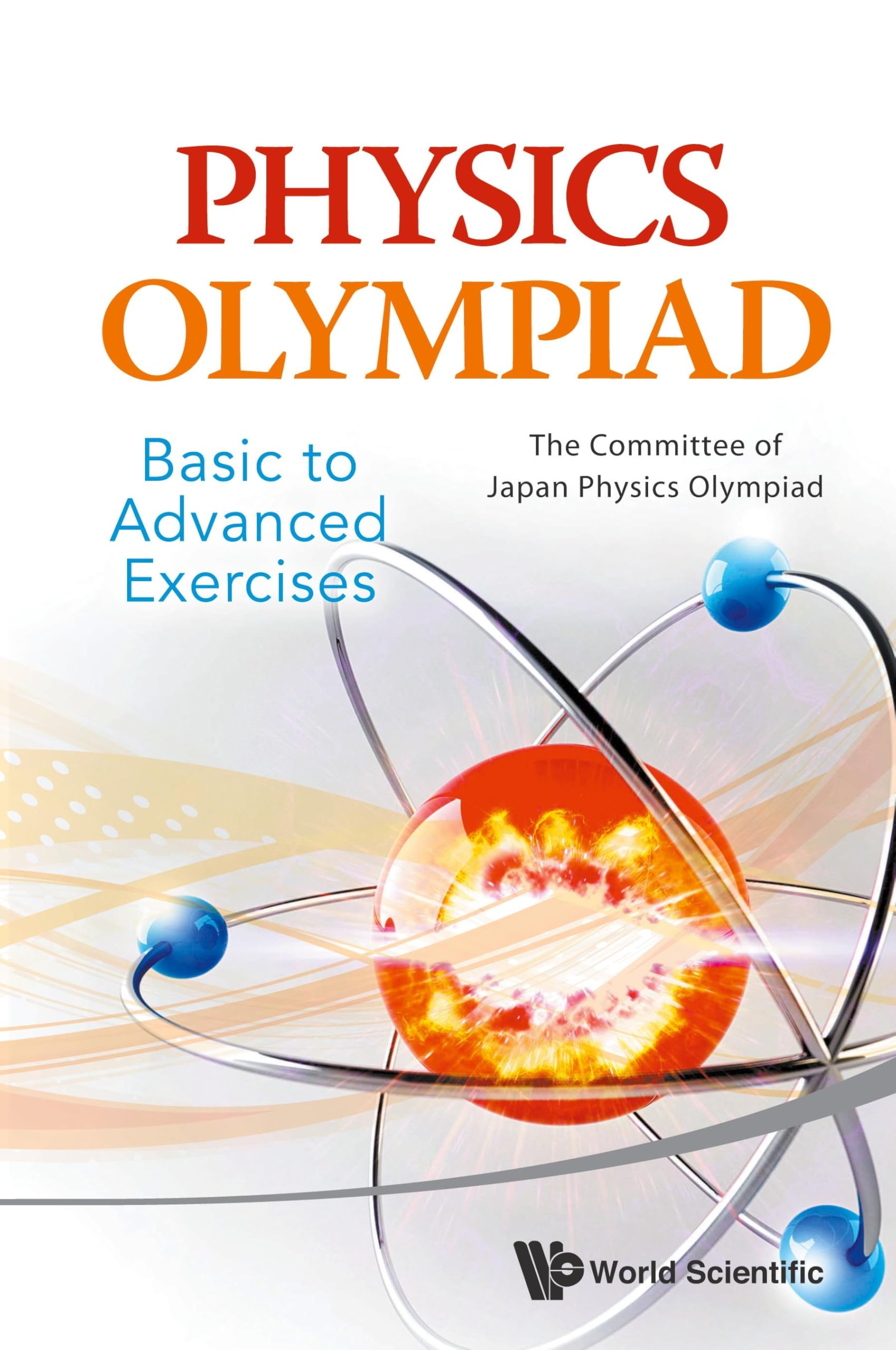 Physics Olympiad - Basic To Advanced Exercises