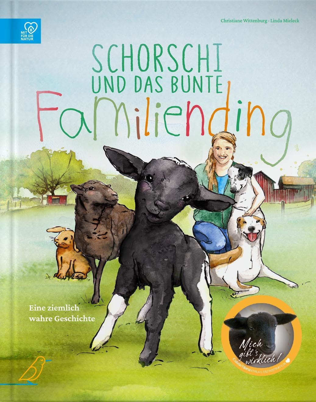 Calmemara Verlag Schorschi Und Das Bunte Familiending: Die Wahre Geschichte Von Schaf Schorschi Zeigt Kindern Ab 4 Jahren, Wie Bunt Und Vielfältig Familien Sein Geschichte (Ziemlich Wahre Tiergeschichten)