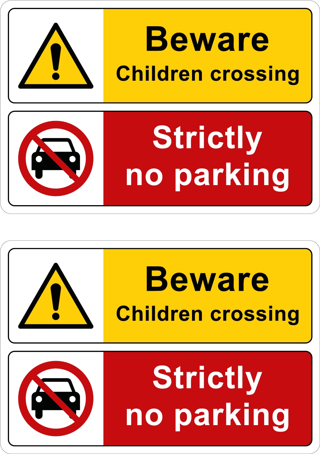 Pack of 2 signs 300mm x 200mm x 3mm with rounded corners, Beware children crossing Strictly no parking, Red, yellow - Image 2