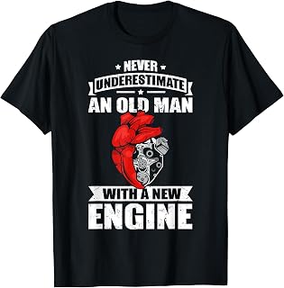 Heart transplantation funny and old man heart operation T-Shirt
