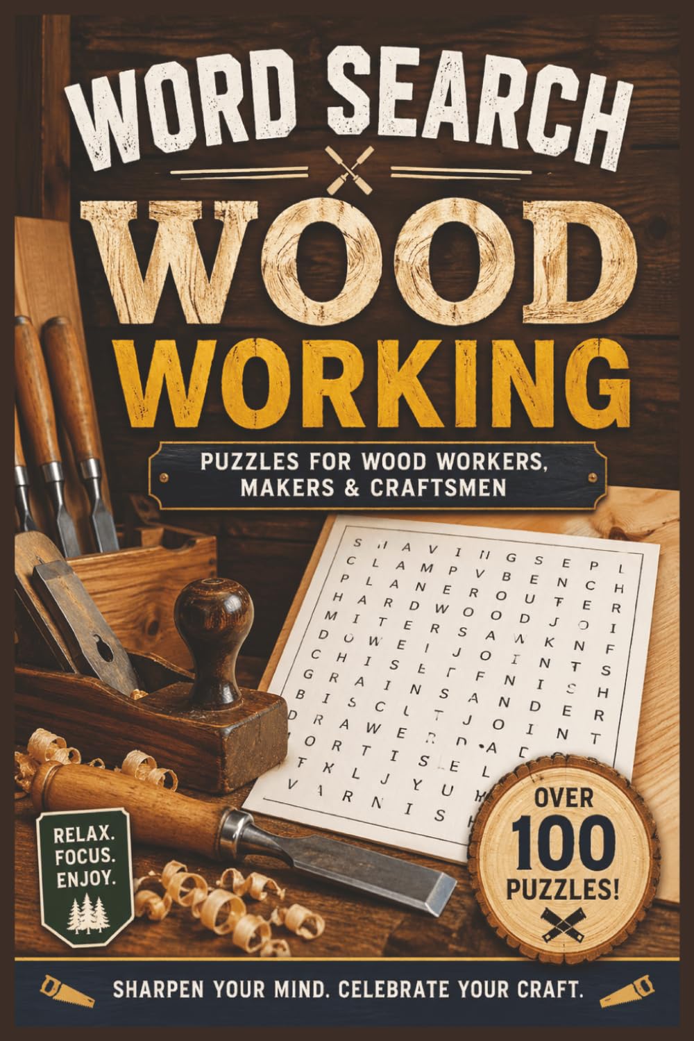 Wood Working Word Search: Explore the World of Woodworking One Puzzle at a Time