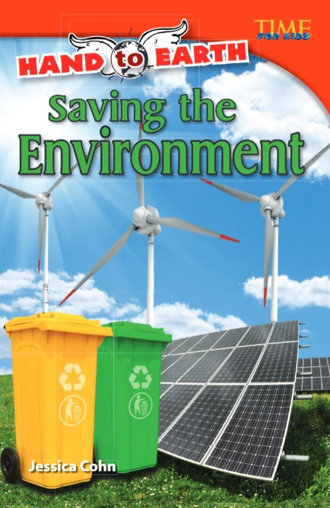 Hand to Earth: Saving the Environment (TIME FOR KIDS(r) Nonfiction Readers)