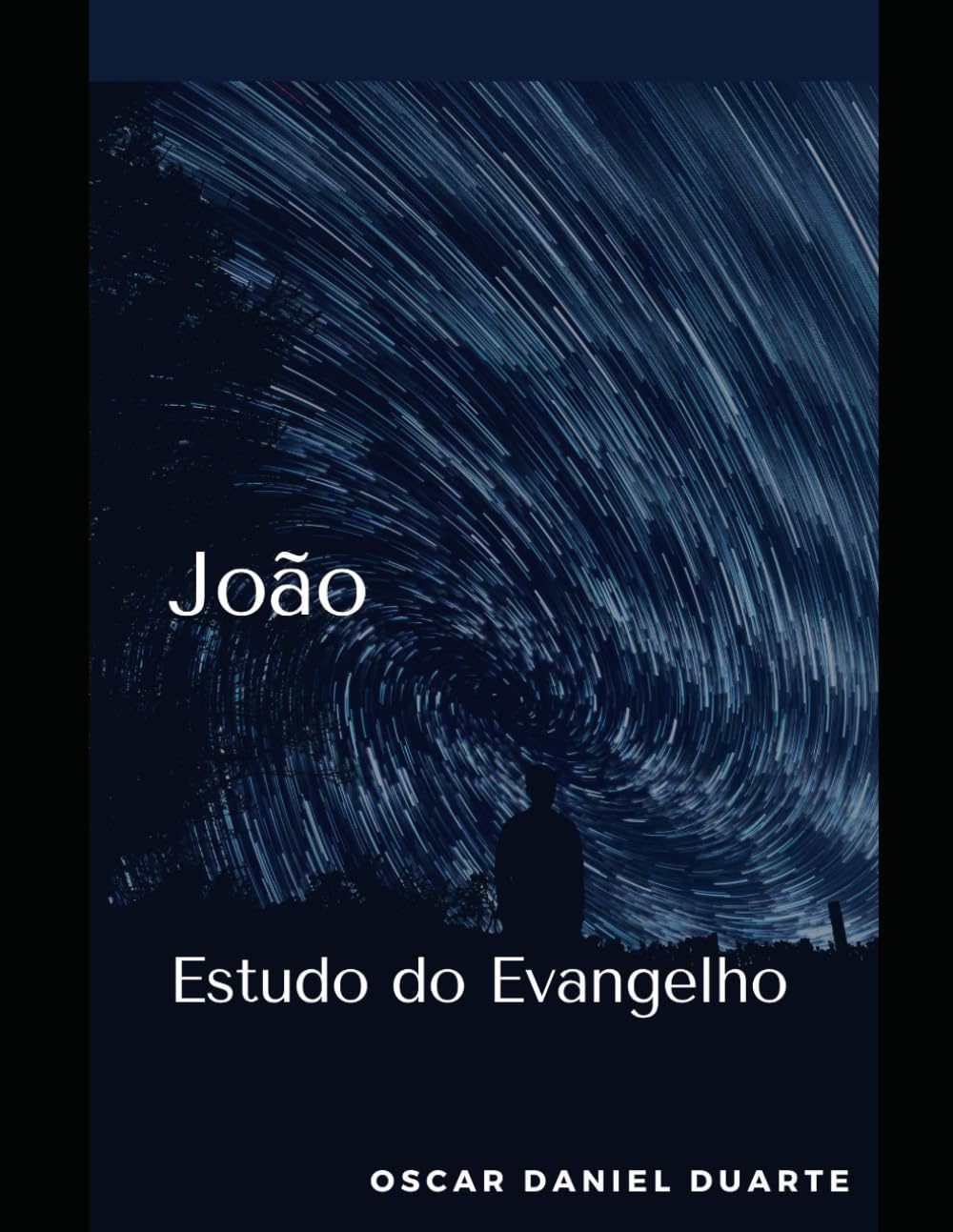 JOÃO: Estudo do Evangelho