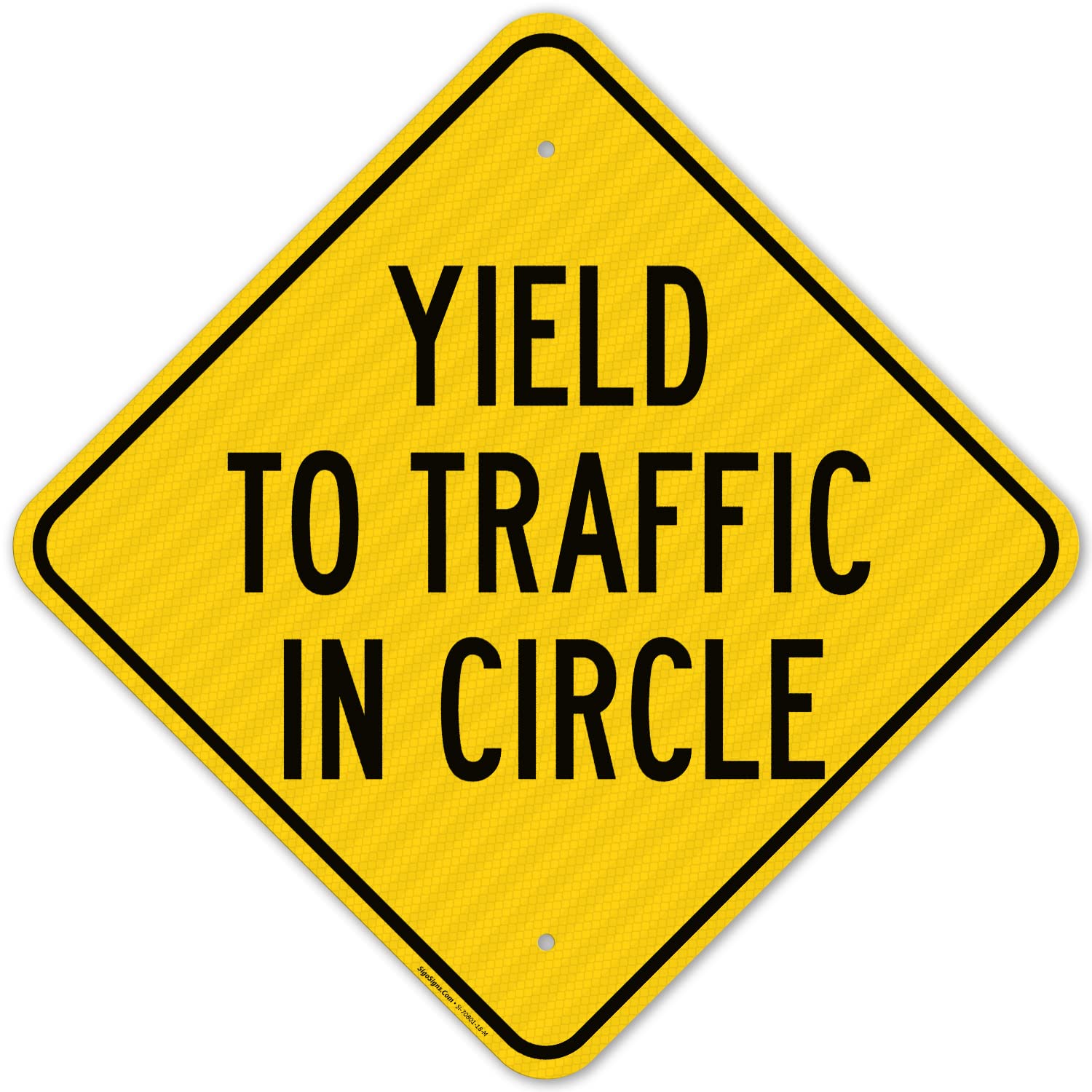 Yield to Traffic in Circle Sign, 18x18 Inches, 3M AEGP Reflective.063 Aluminum, Fade Resistant, Made in USA