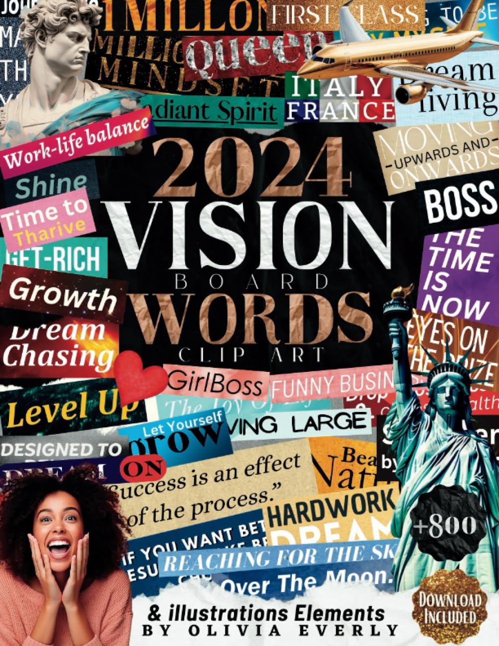 2024 Vision Board Words Clip Art: An Extensive Collection of Quotes & Affirmations for Personal Growth, Goal Setting, and Manifestation, to designing