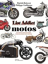 Download List addict motos - 240 motos, 100 motards, 75 listes pour tout savoir PDF