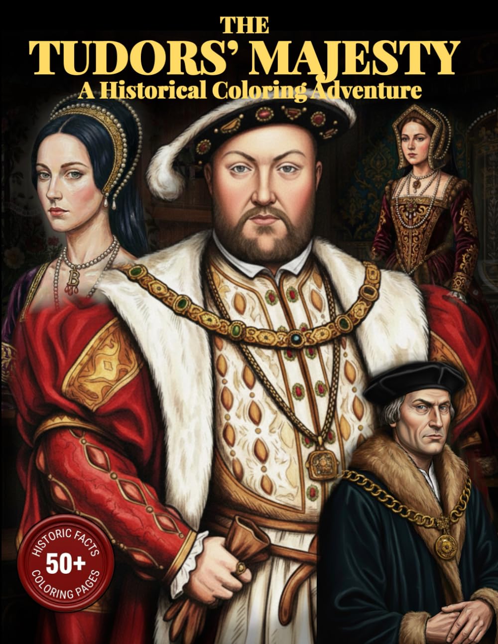 The Tudors’ Majesty: A Historical Coloring Adventure