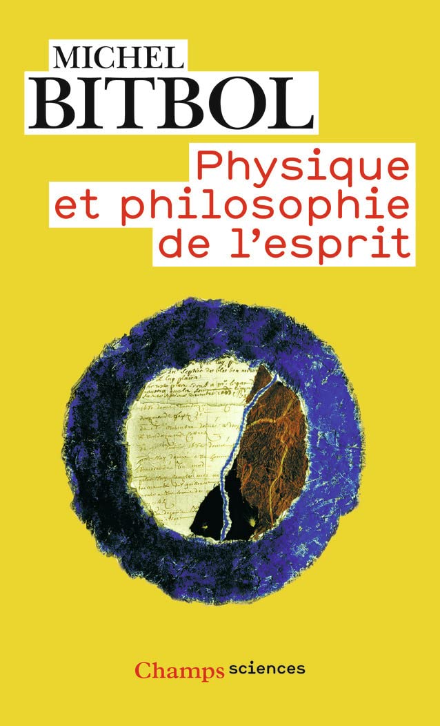 Physique et philosophie de l'esprit (Champs sciences (700))