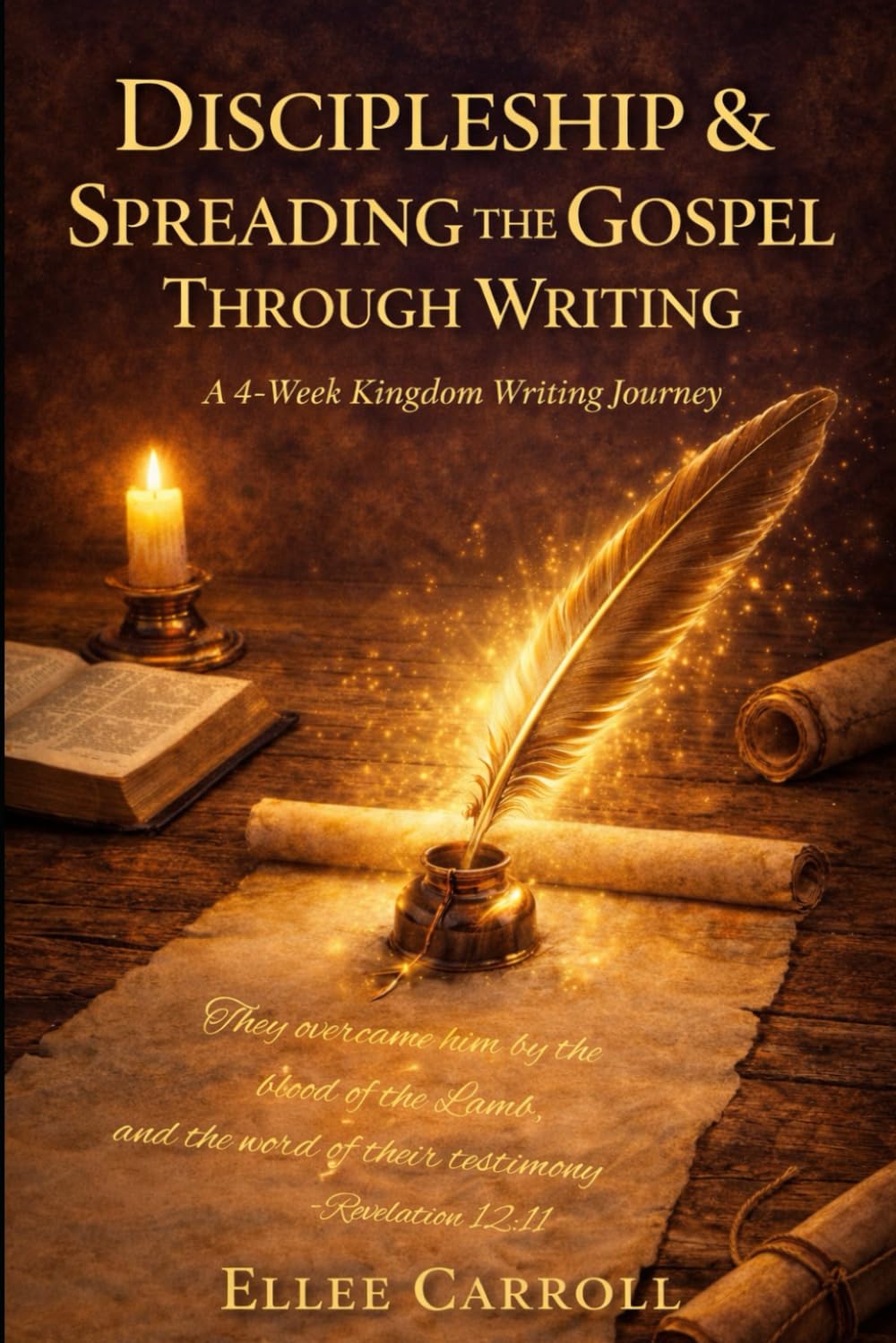 Discipleship & Spreading the Gospel Through Writing: A 4-Week Kingdom Writing Journey