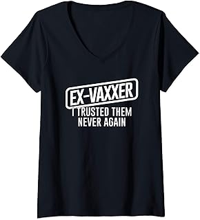 Womens Anti-Vax Anti-Vaccine - Ex-Vaxxer Anti Vaccine Never Again V-Neck T-Shirt