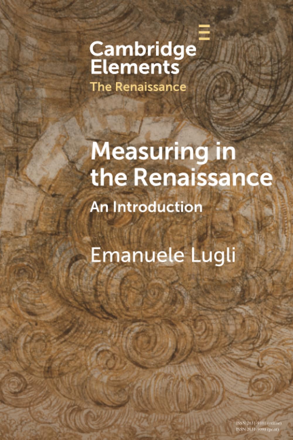 Measuring in the Renaissance: An Introduction (Elements in the Renaissance)