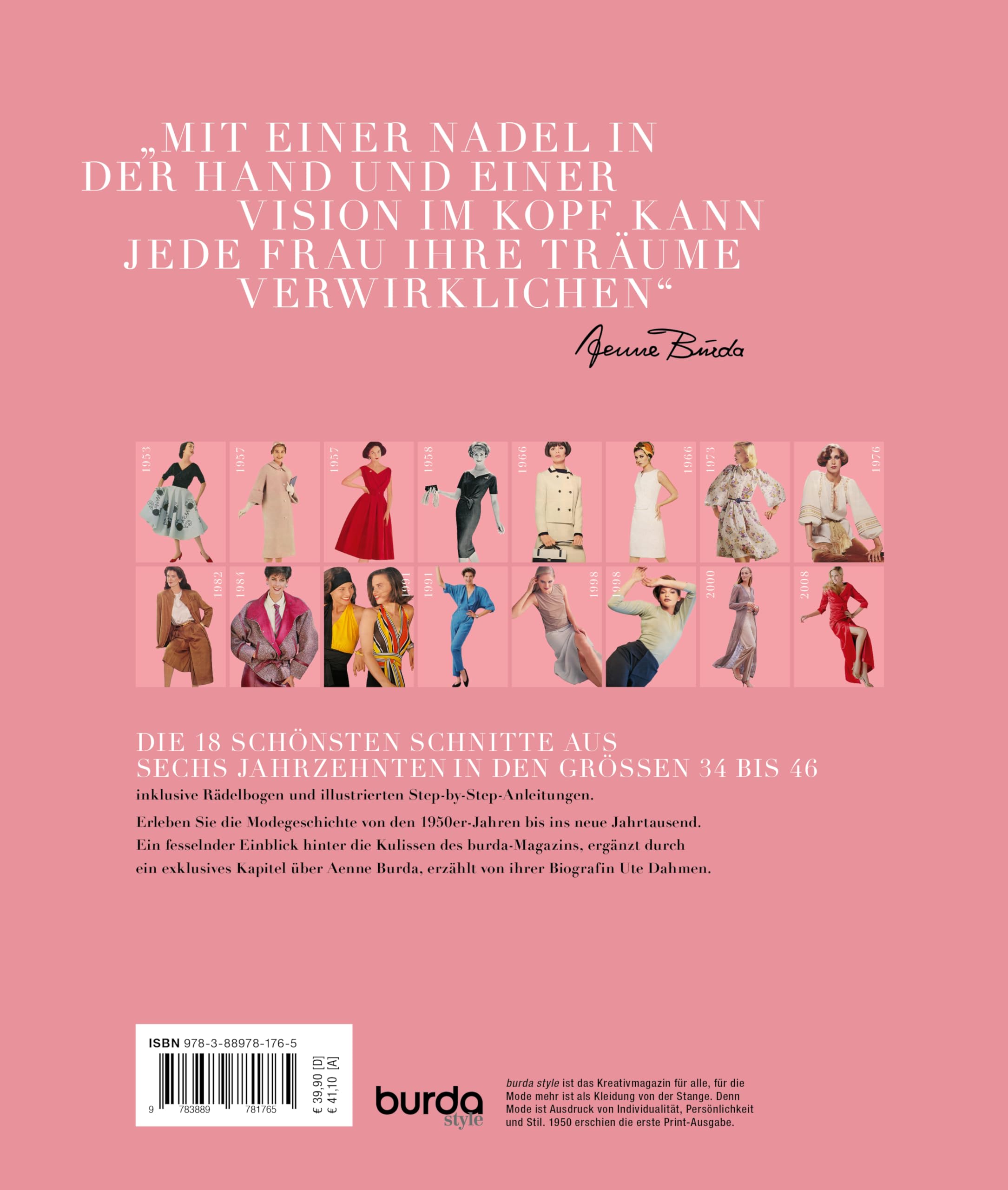 Burda: Ein Modemagazin erobert die Welt: Von der Gründung durch Aenne Burda bis hin zur Jahrhundertwende: ein Blick hinter die Kulissen mit den schönsten Schnitten zum Nachnähen