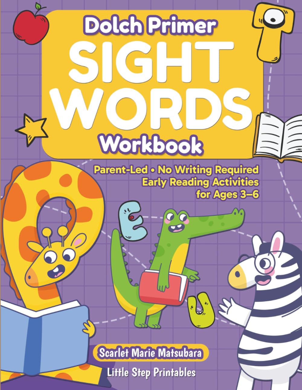Dolch Primer Sight Words Workbook: Parent-Led • No Writing Required: Early Reading Activities for Ages 3–6