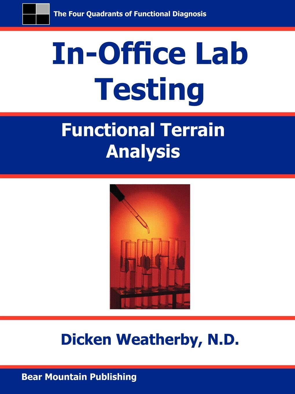 In-Office Lab Testing by Dicken C. Weatherby (5-Sep-2000) Paperback