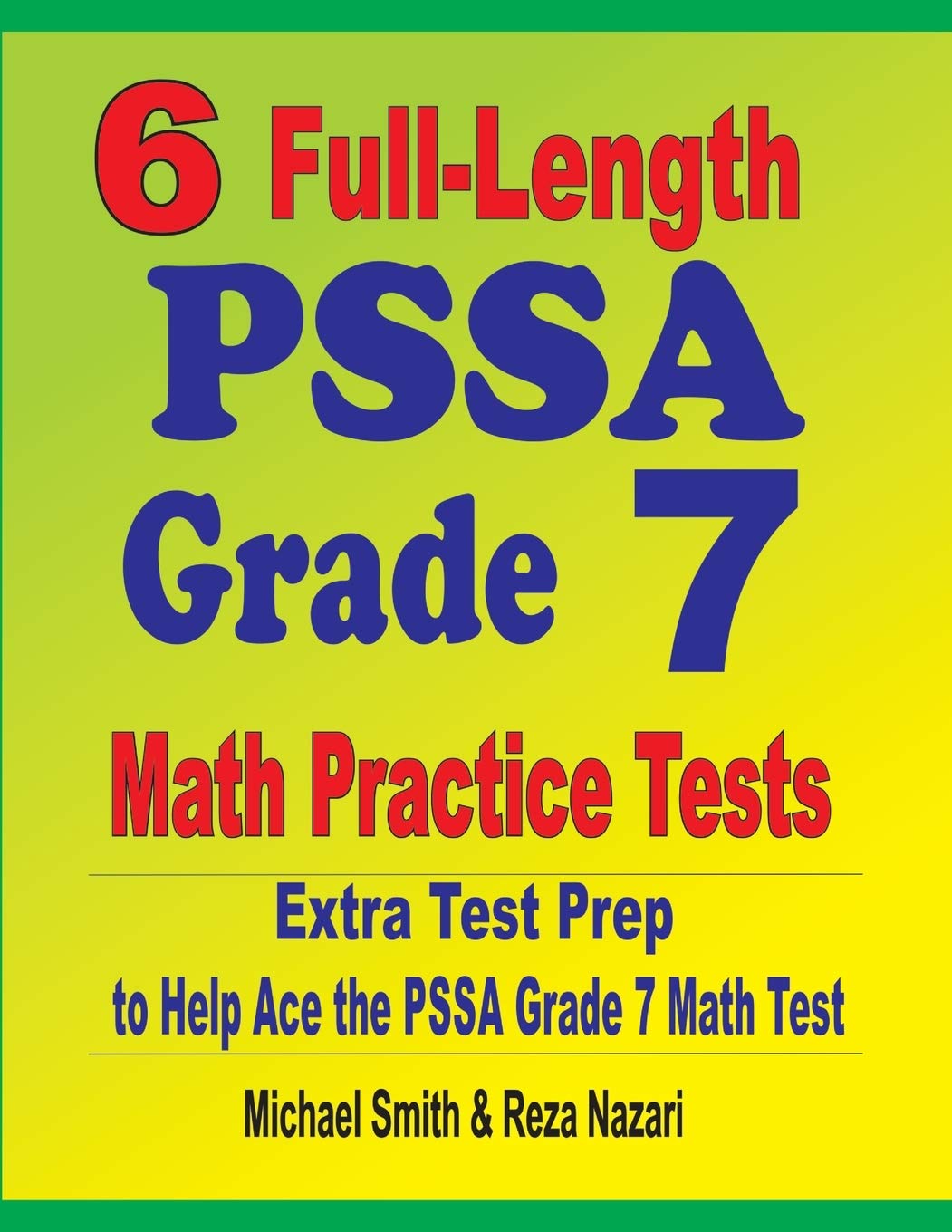 6 Full-Length PSSA Grade 7 Math Practice Tests: Extra Test Prep to Help ...