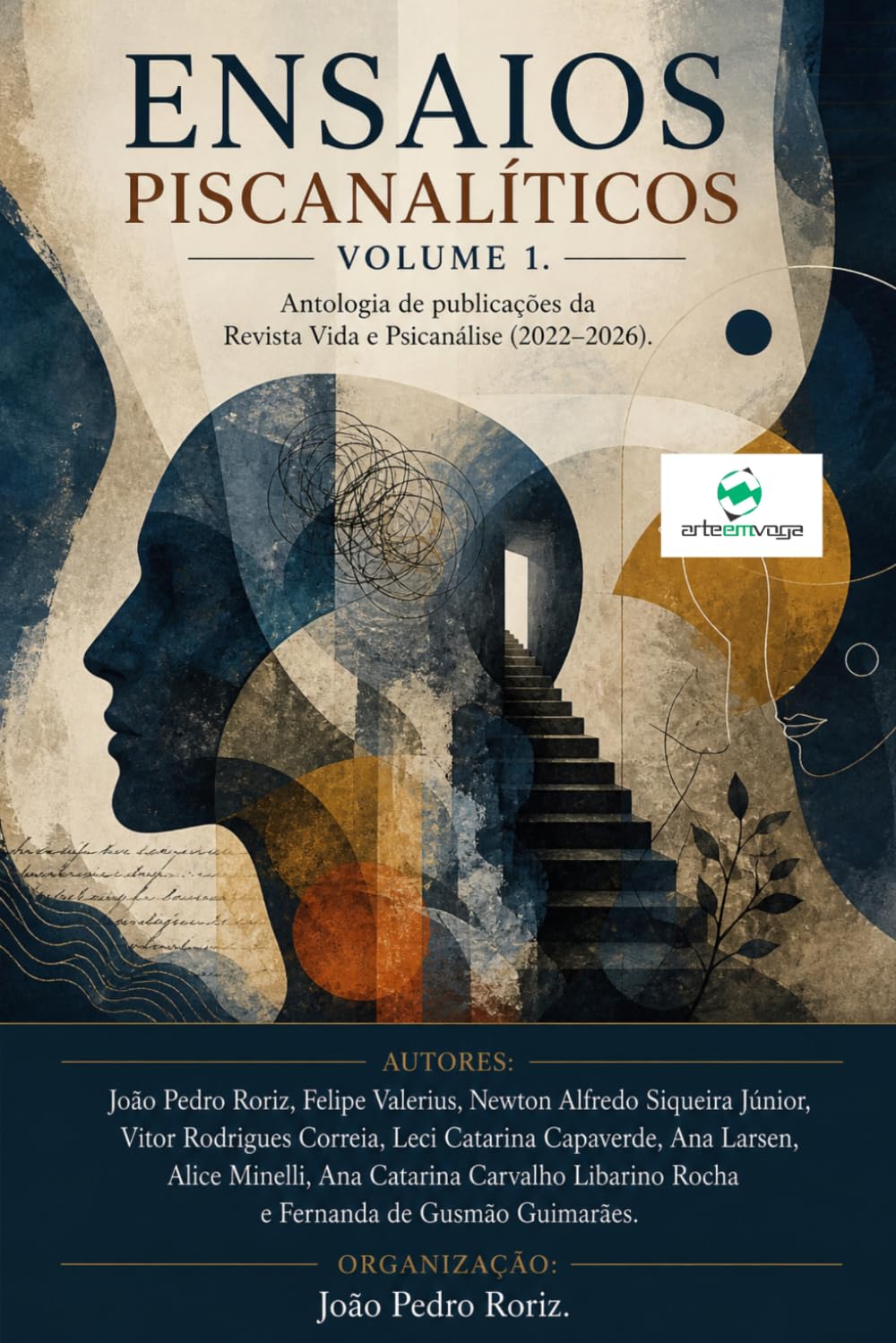 Ensaios psicanalíticos, Volume 1: Antologia de publicações da Revista Vida e Psicanálise (2022–2026).