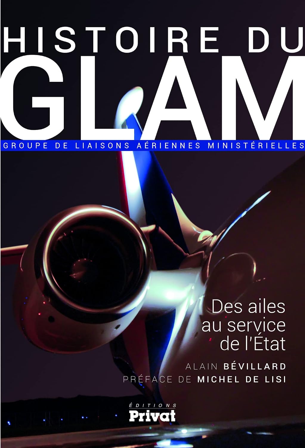 HISTOIRE DU GLAM, DES AILES AU SERVICE DE LA NATION