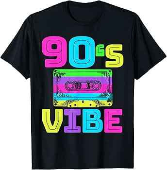 Amazon.com: 90s Vibe for 90s Music Lover T-Shirt : Clothing