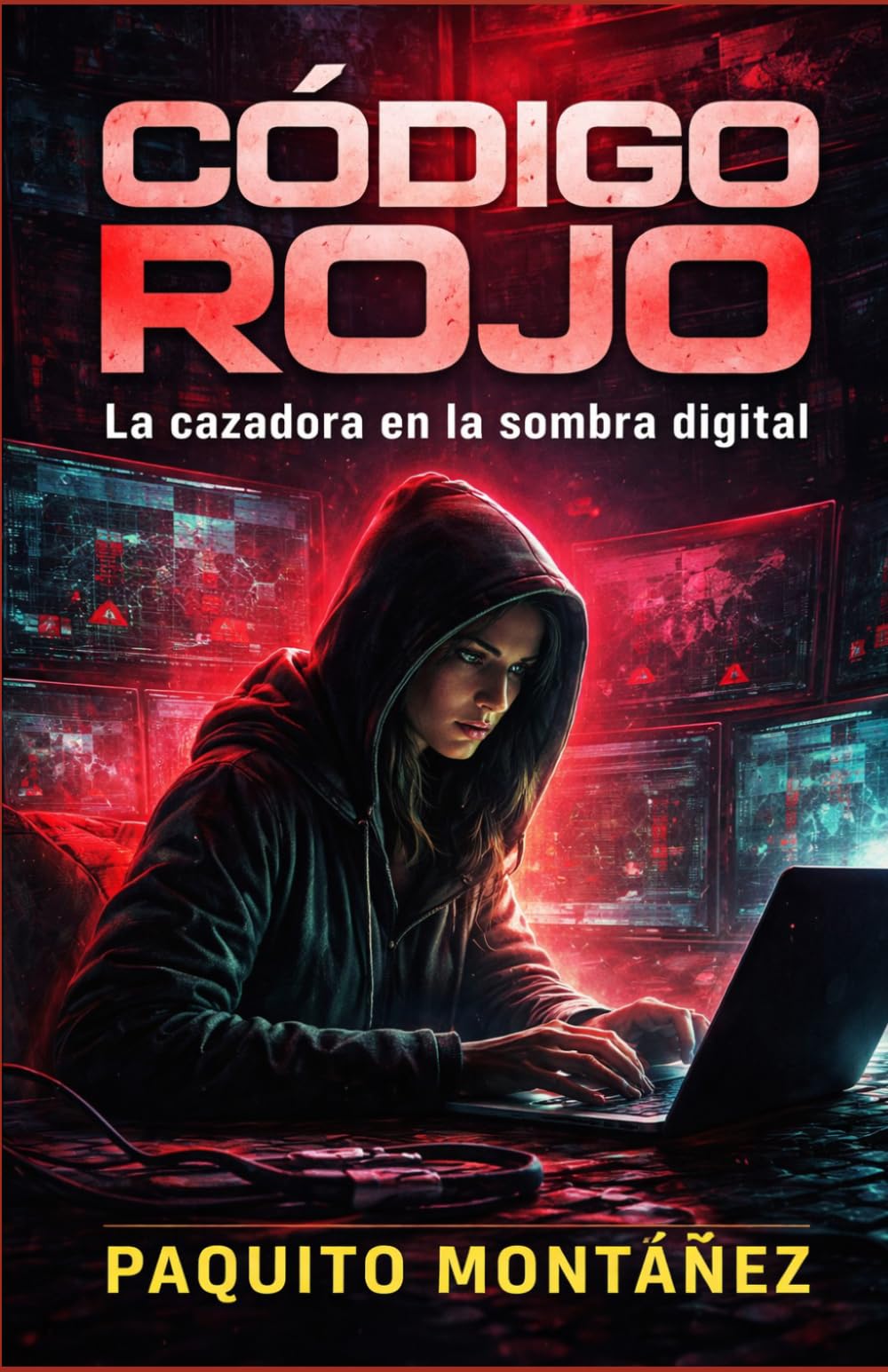 Código Rojo: La cazadora en la sombra digital