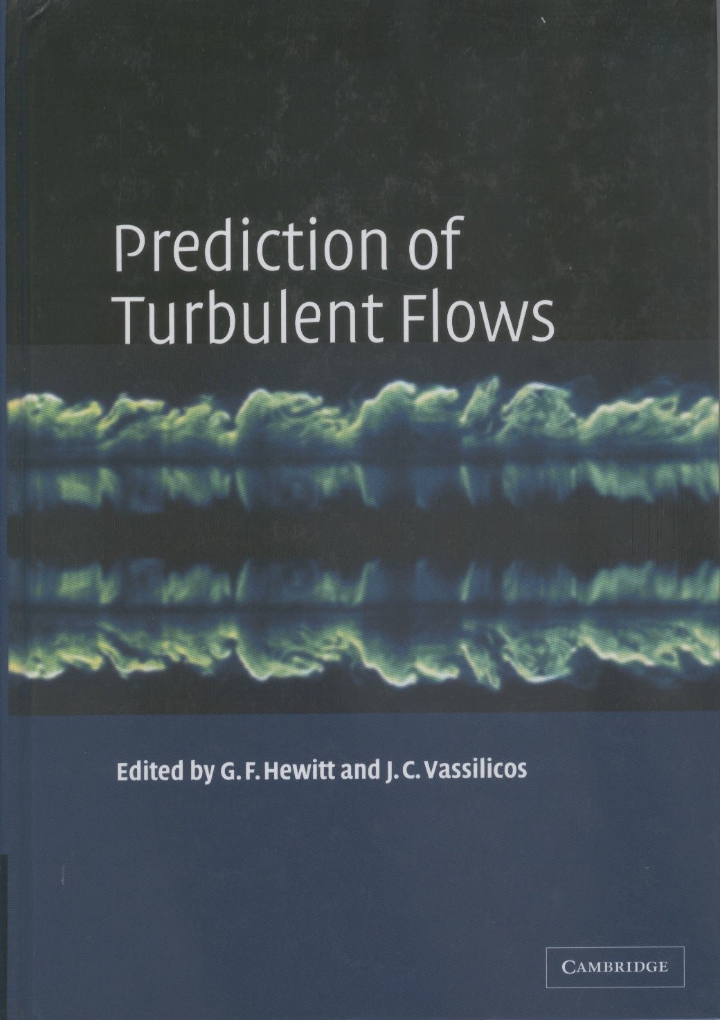 Prediction of Turbulent Flows