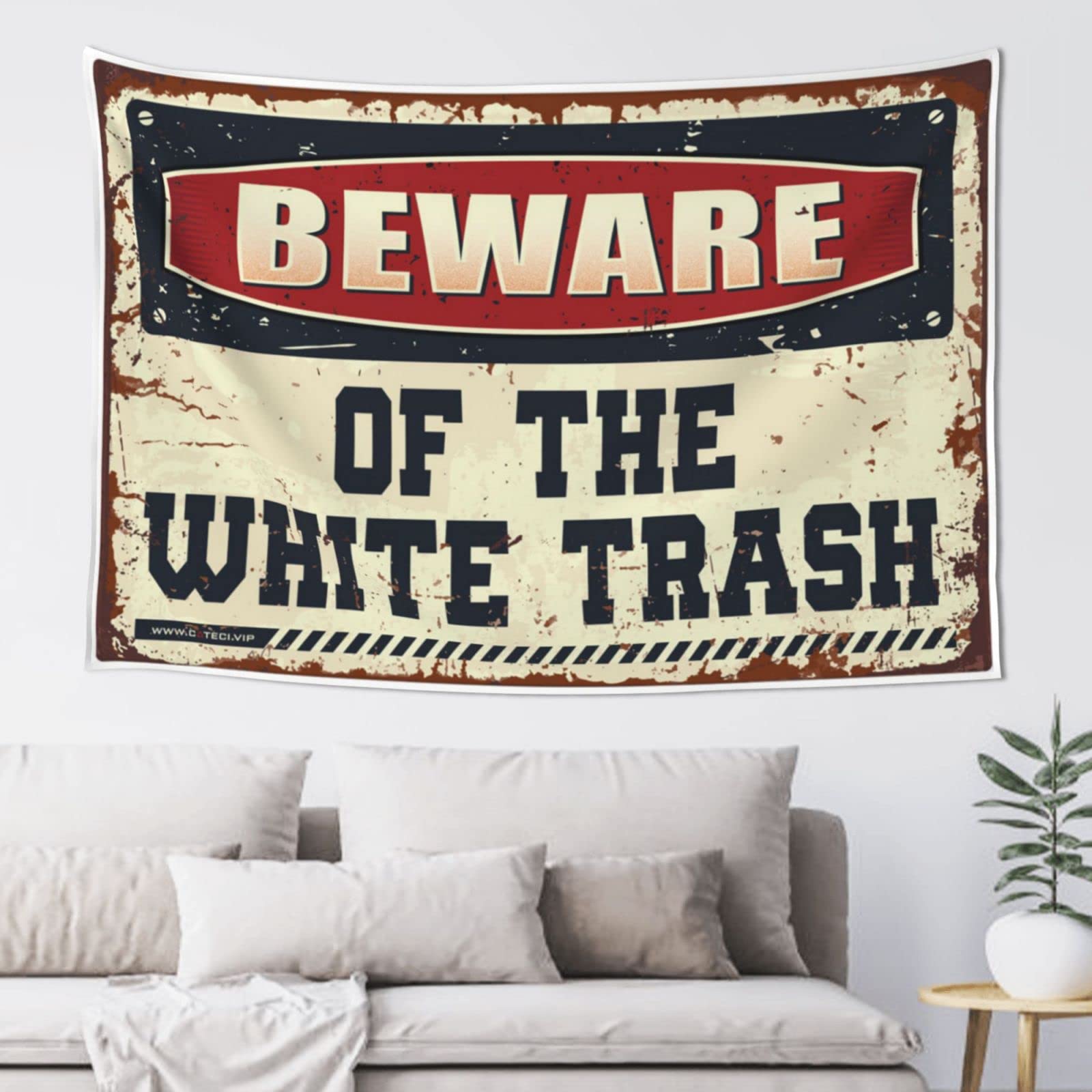 PRAVOXI Man Cabe Decor Beware Of The White Trash Tapestry Room Door Decor Backyard Bar Decor(75X100CM)