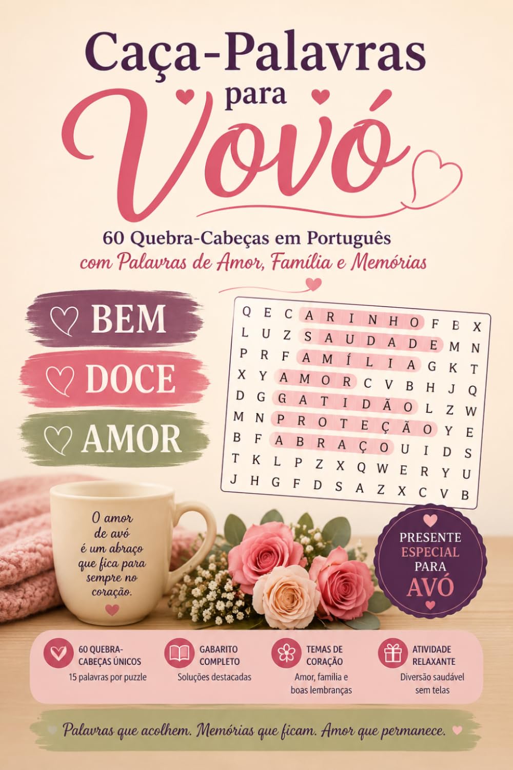Caça-Palavras para Vovó: 60 Quebra-Cabeças em Português com Palavras de Amor, Família e Memórias | Presente Especial para Avó | Livro de Caça-Palavras ... Completas – Edição em Português do Brasil