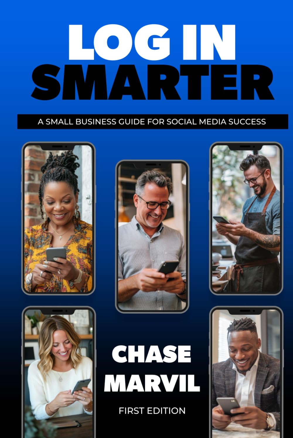 Log In Smarter: A Small Business Guide for Social Media Success