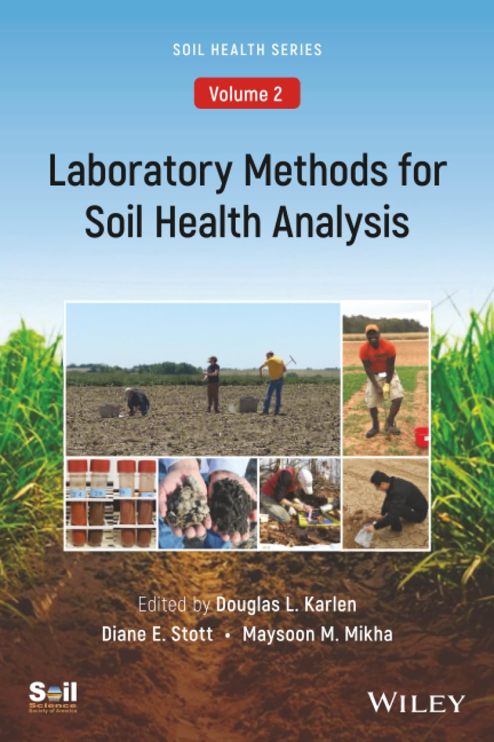 Laboratory Methods for Soil Health Analysis, Vo, Stott, Karlen, Mikha^+