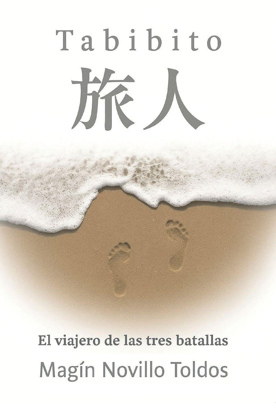 TABIBITO: El viajero de las tres batallas