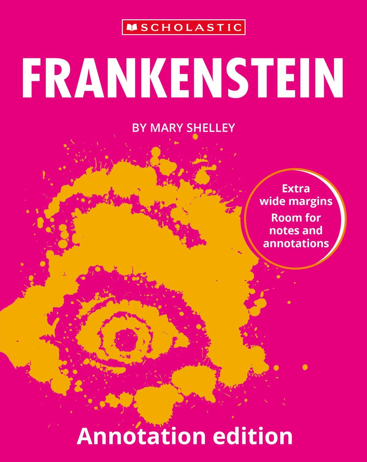 Frankenstein: Annotation Edition Ideal for GCSE study for your own annotations (Scholastic GCSE 9-1)